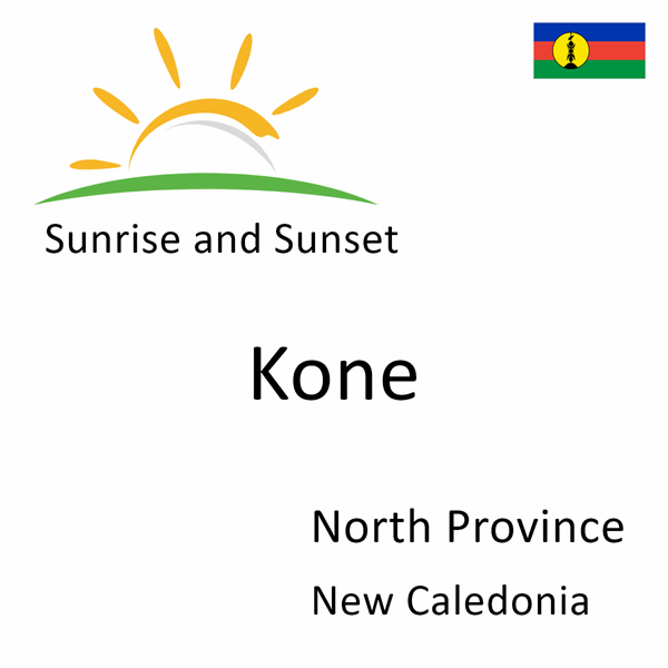 Sunrise and sunset times for Kone, North Province, New Caledonia