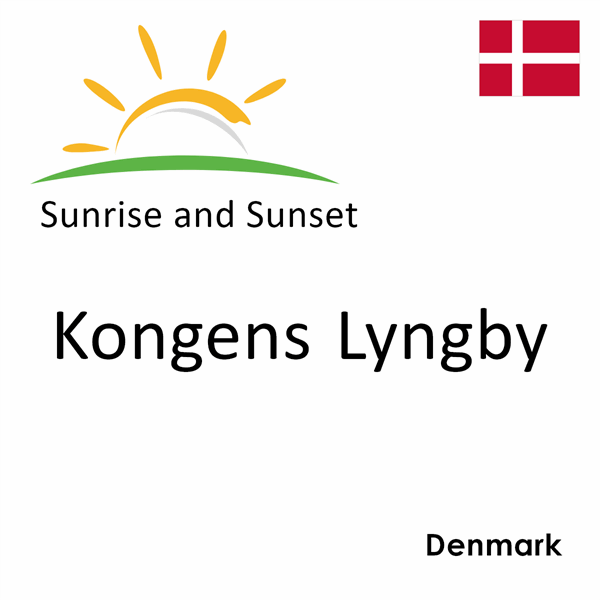 Sunrise and sunset times for Kongens Lyngby, Denmark