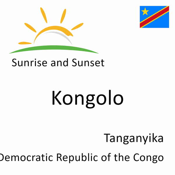 Sunrise and sunset times for Kongolo, Tanganyika, Democratic Republic of the Congo
