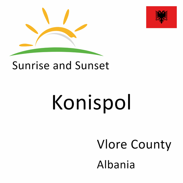 Sunrise and sunset times for Konispol, Vlore County, Albania