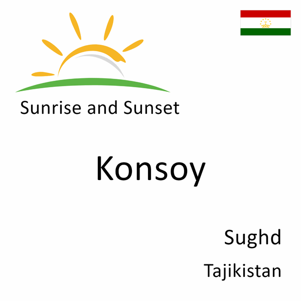Sunrise and sunset times for Konsoy, Sughd, Tajikistan