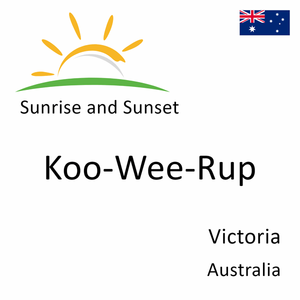 Sunrise and sunset times for Koo-Wee-Rup, Victoria, Australia