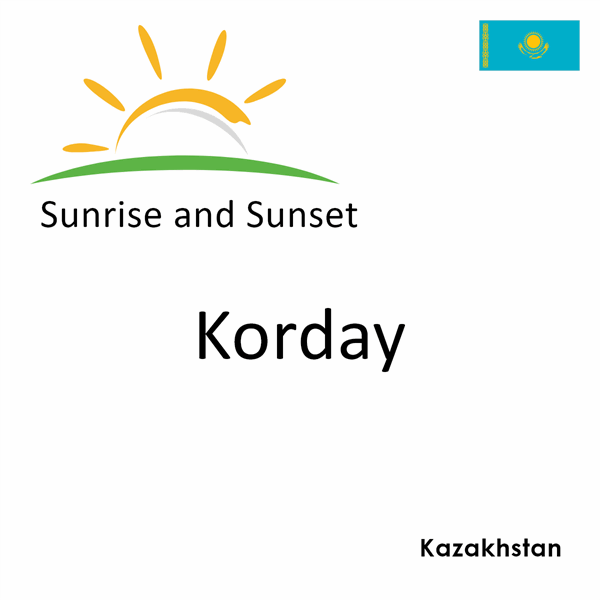 Sunrise and sunset times for Korday, Kazakhstan