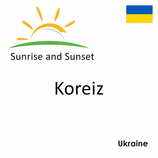 Sunrise and sunset times for Koreiz, Ukraine