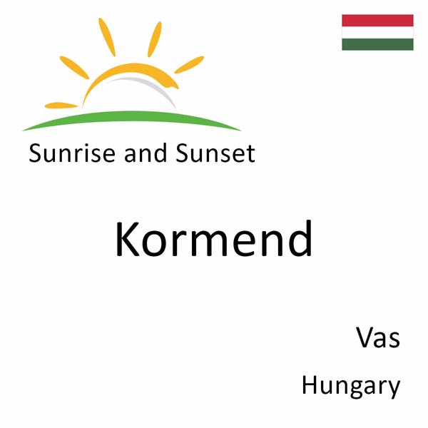 Sunrise and sunset times for Kormend, Vas, Hungary