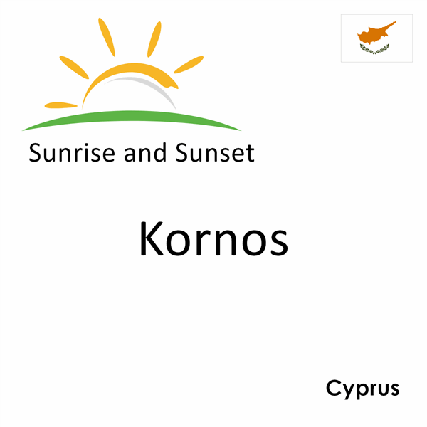 Sunrise and sunset times for Kornos, Cyprus