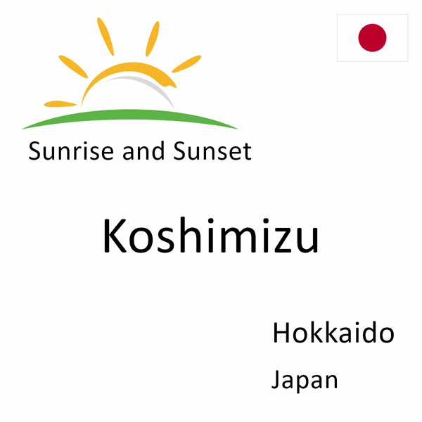 Sunrise and sunset times for Koshimizu, Hokkaido, Japan