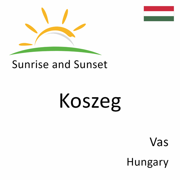 Sunrise and sunset times for Koszeg, Vas, Hungary