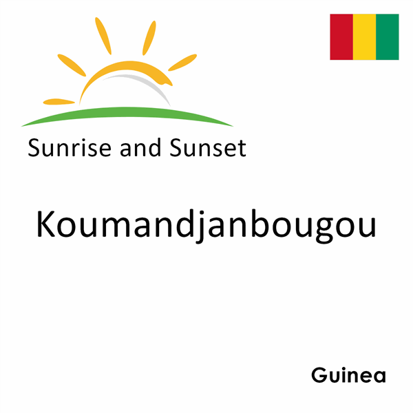 Sunrise and sunset times for Koumandjanbougou, Guinea