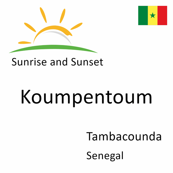 Sunrise and sunset times for Koumpentoum, Tambacounda, Senegal