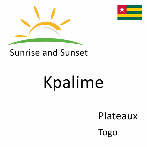 Sunrise and sunset times for Kpalime, Plateaux, Togo