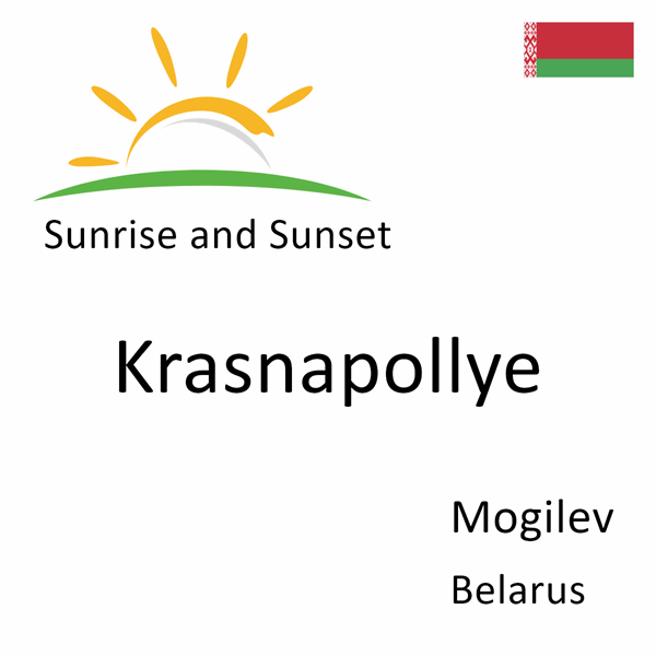 Sunrise and sunset times for Krasnapollye, Mogilev, Belarus