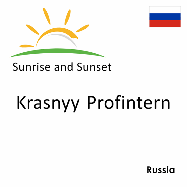 Sunrise and sunset times for Krasnyy Profintern, Russia