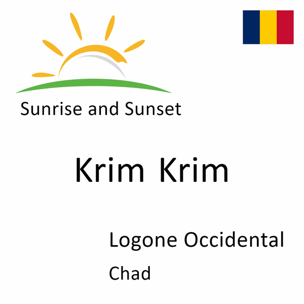 Sunrise and sunset times for Krim Krim, Logone Occidental, Chad