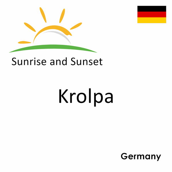 Sunrise and sunset times for Krolpa, Germany