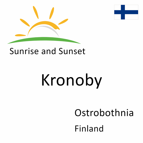 Sunrise and sunset times for Kronoby, Ostrobothnia, Finland