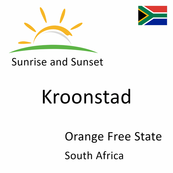 Sunrise and sunset times for Kroonstad, Orange Free State, South Africa
