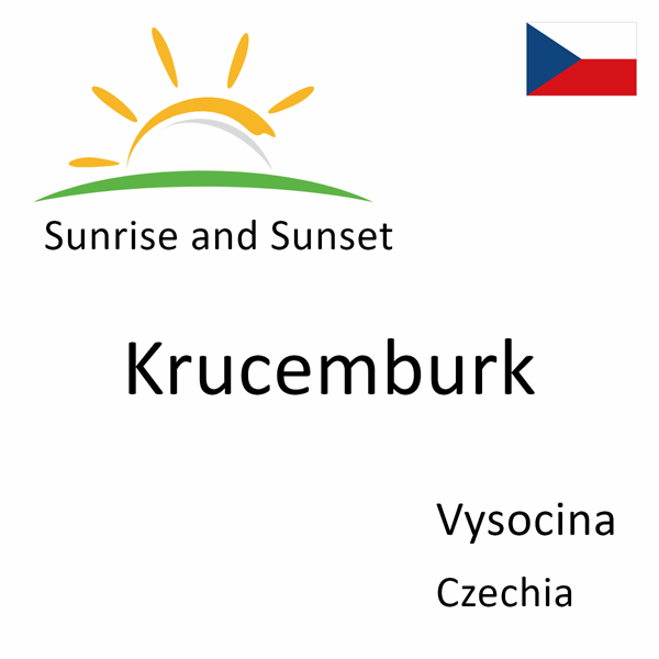 Sunrise and sunset times for Krucemburk, Vysocina, Czechia