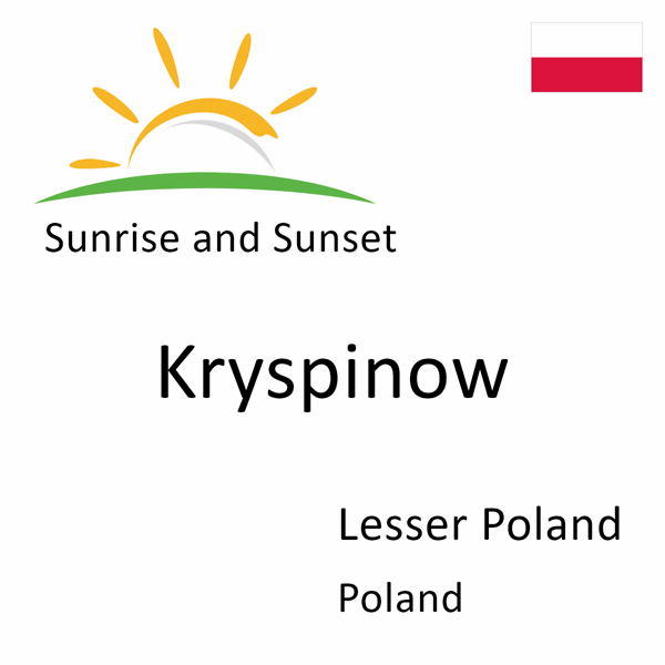 Sunrise and sunset times for Kryspinow, Lesser Poland, Poland