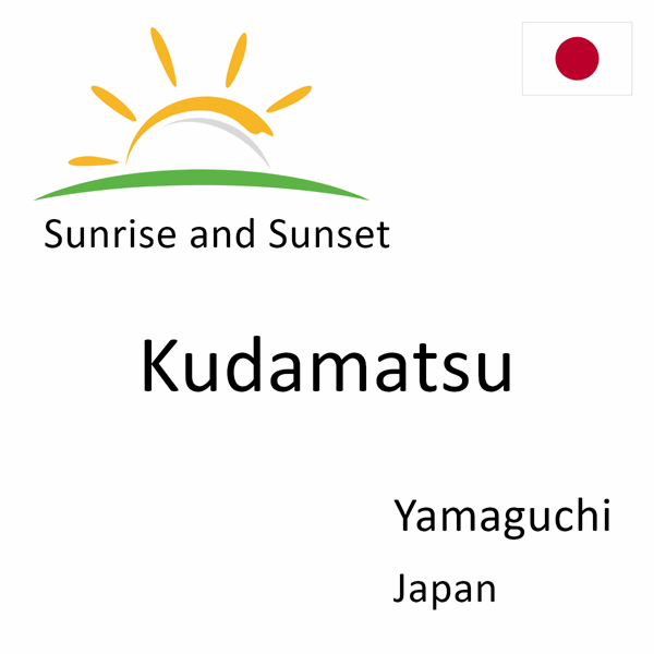 Sunrise and sunset times for Kudamatsu, Yamaguchi, Japan