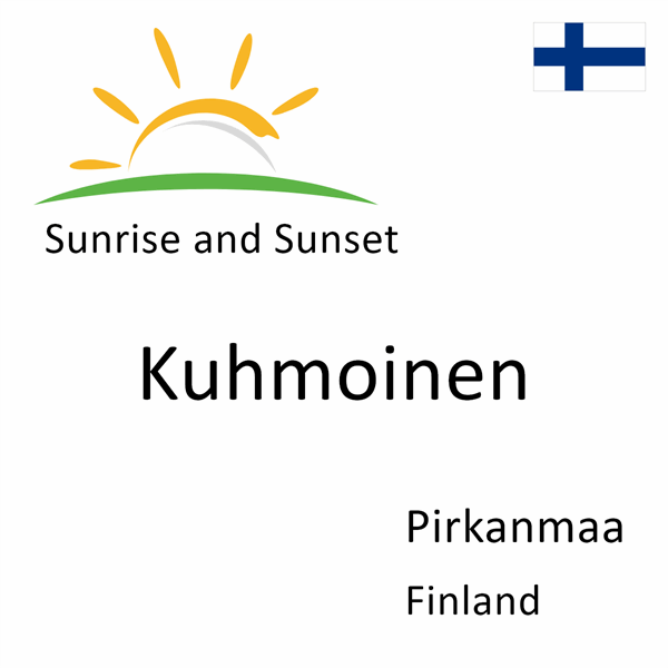 Sunrise and sunset times for Kuhmoinen, Pirkanmaa, Finland