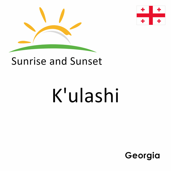 Sunrise and sunset times for K'ulashi, Georgia