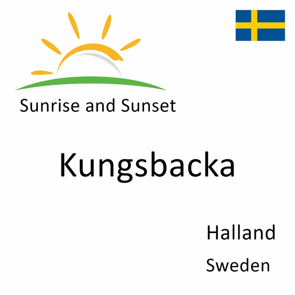Sunrise and sunset times for Kungsbacka, Halland, Sweden