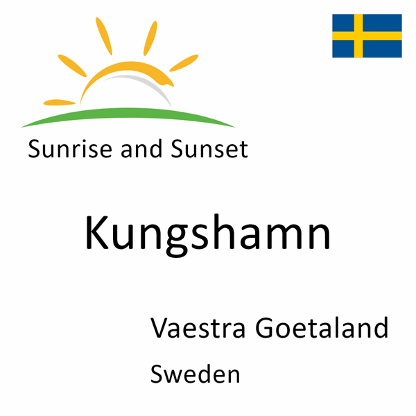 Sunrise and sunset times for Kungshamn, Vaestra Goetaland, Sweden