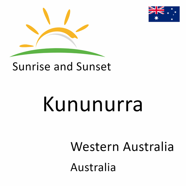 Sunrise and sunset times for Kununurra, Western Australia, Australia