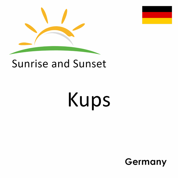 Sunrise and sunset times for Kups, Germany