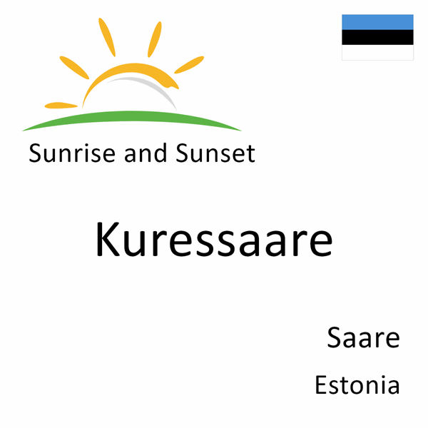 Sunrise and sunset times for Kuressaare, Saare, Estonia
