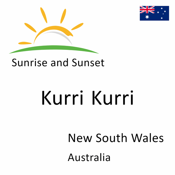 Sunrise and sunset times for Kurri Kurri, New South Wales, Australia