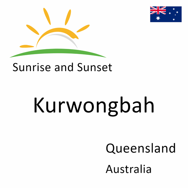 Sunrise and sunset times for Kurwongbah, Queensland, Australia