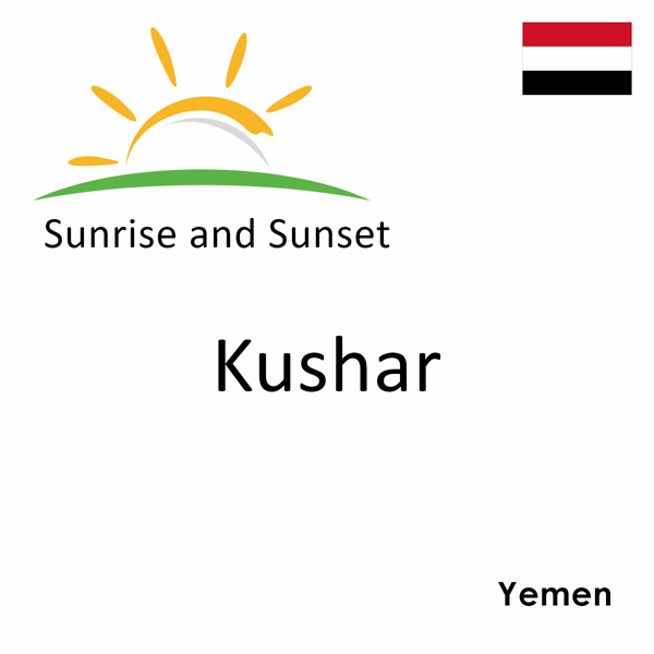 Sunrise and sunset times for Kushar, Yemen