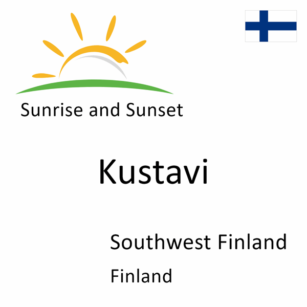 Sunrise and sunset times for Kustavi, Southwest Finland, Finland