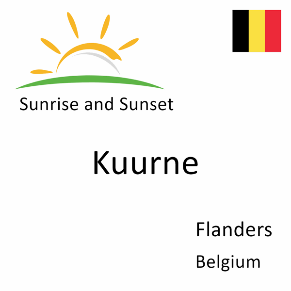 Sunrise and sunset times for Kuurne, Flanders, Belgium