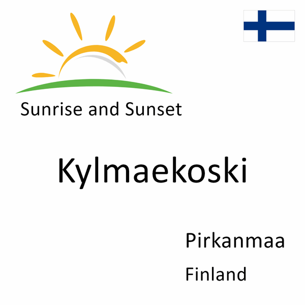 Sunrise and sunset times for Kylmaekoski, Pirkanmaa, Finland