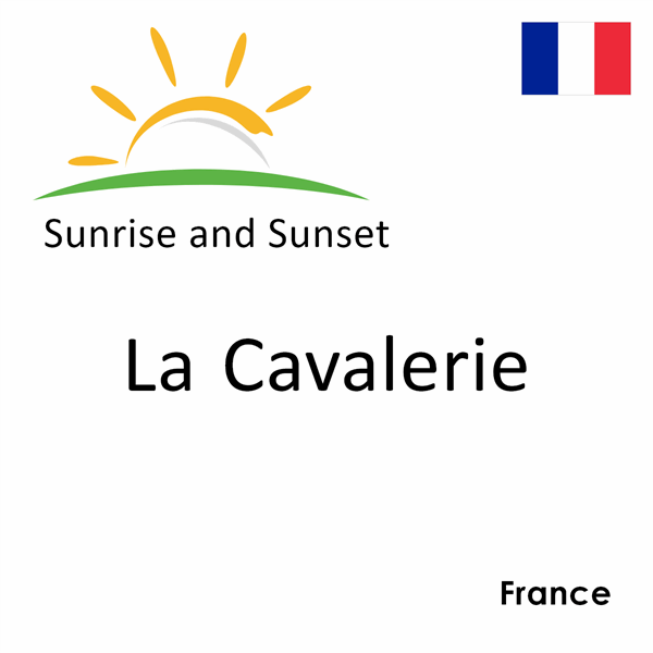 Sunrise and sunset times for La Cavalerie, France