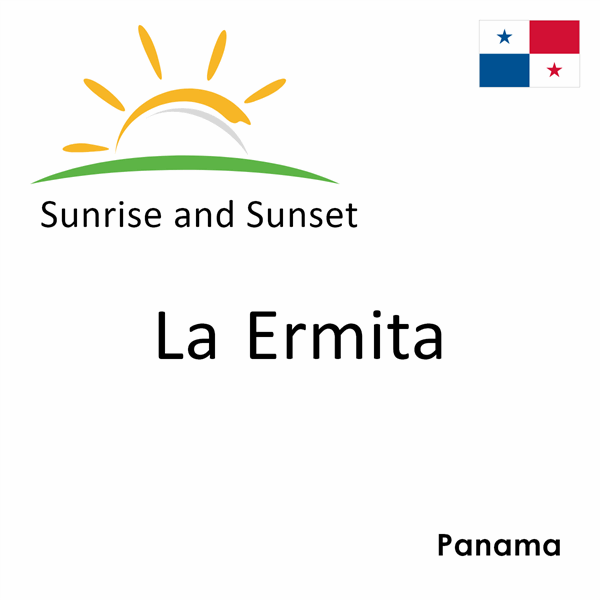 Sunrise and sunset times for La Ermita, Panama