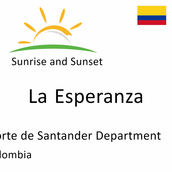 Sunrise and sunset times for La Esperanza, Norte de Santander Department, Colombia