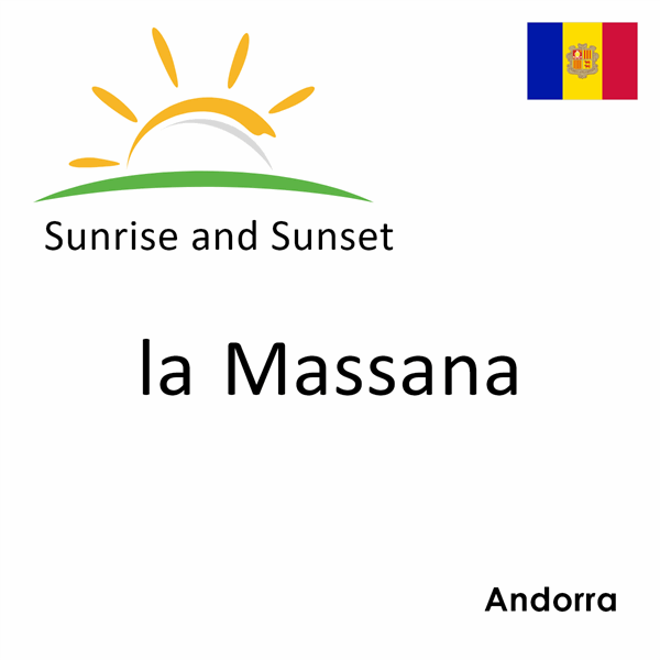 Sunrise and sunset times for la Massana, Andorra