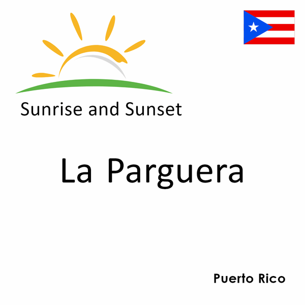 Sunrise and sunset times for La Parguera, Puerto Rico