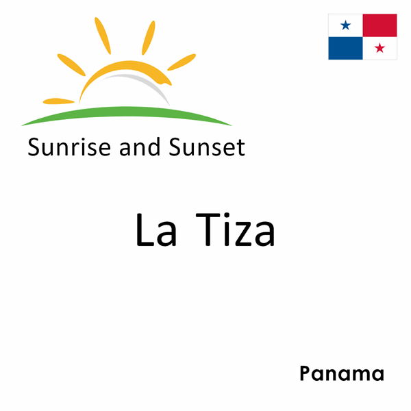 Sunrise and sunset times for La Tiza, Panama