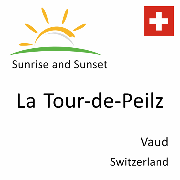 Sunrise and sunset times for La Tour-de-Peilz, Vaud, Switzerland