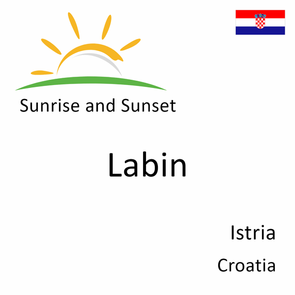 Sunrise and sunset times for Labin, Istria, Croatia