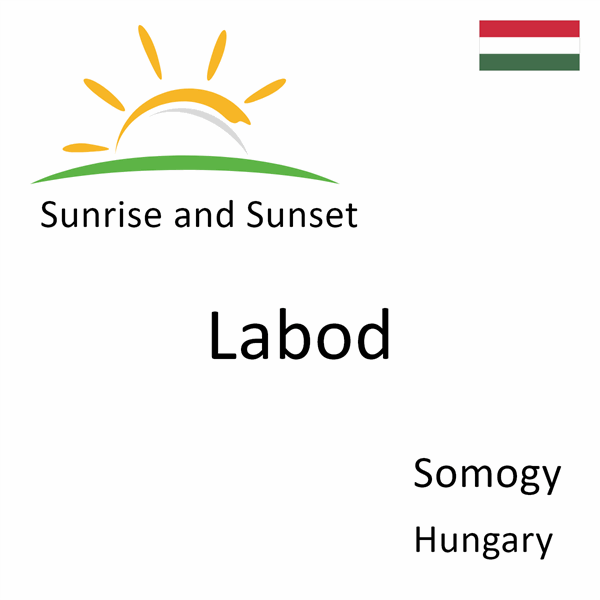 Sunrise and sunset times for Labod, Somogy, Hungary