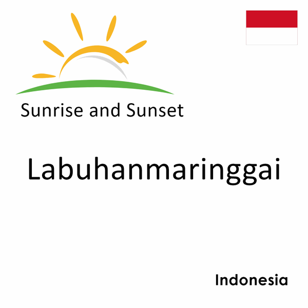 Sunrise and sunset times for Labuhanmaringgai, Indonesia