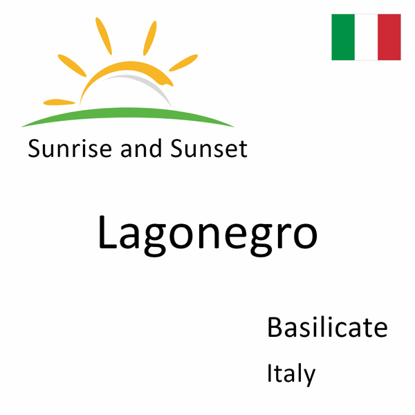 Sunrise and sunset times for Lagonegro, Basilicate, Italy
