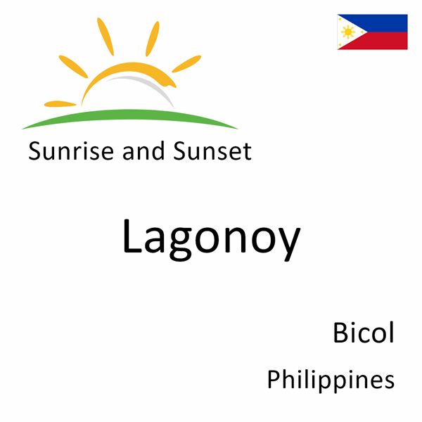 Sunrise and sunset times for Lagonoy, Bicol, Philippines