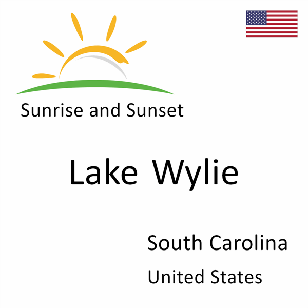 Sunrise and sunset times for Lake Wylie, South Carolina, United States